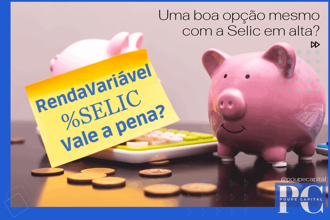 Renda-variável-em-tempos-de-Selic-alta