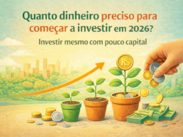 Quanto dinheiro preciso para começar a investir